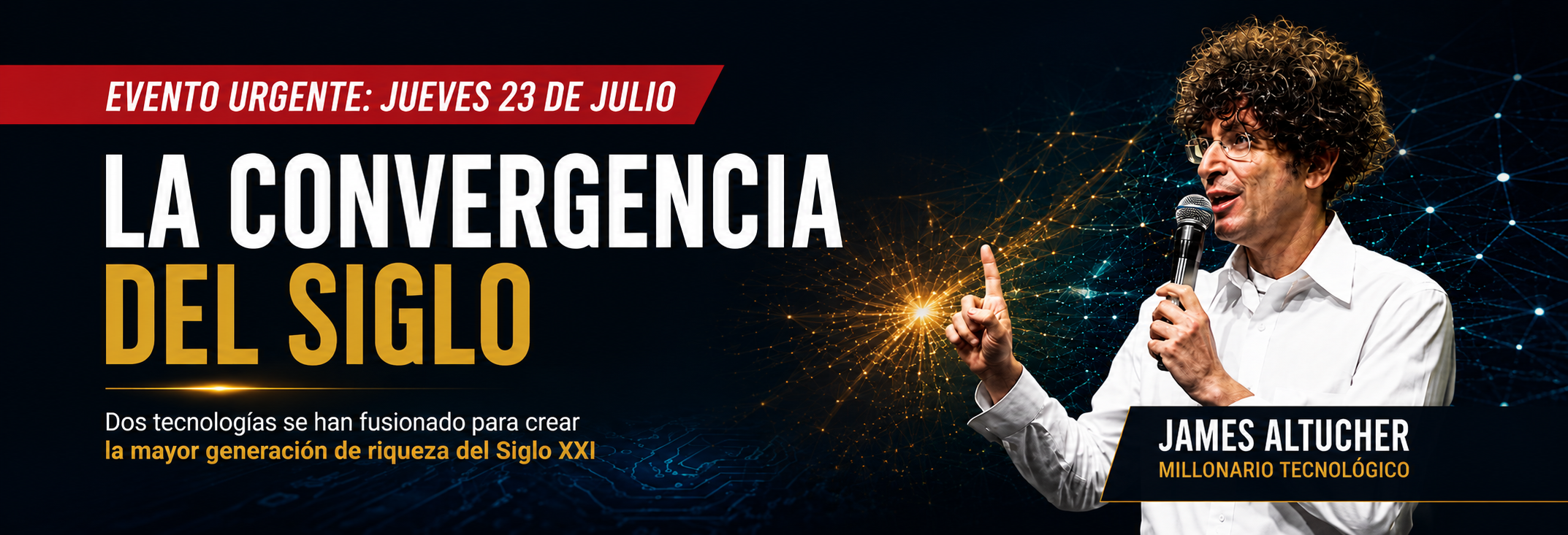 La Convergencia del Siglo